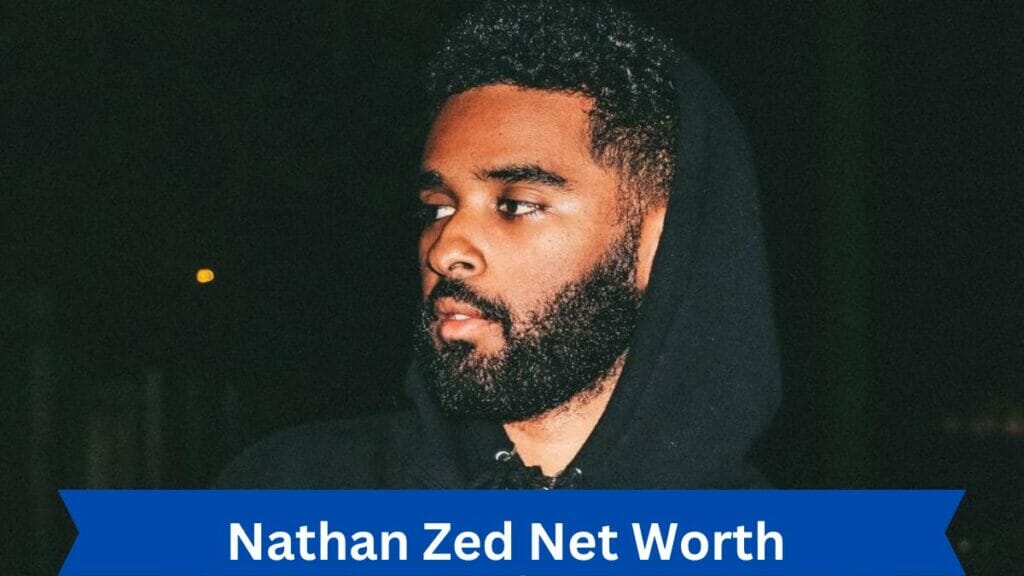 Nathan Zed Net Worth